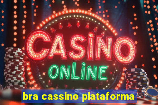 bra cassino plataforma